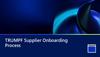TRUMPF Supplier Onboarding Process